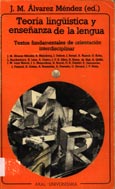Imagen de portada del libro Teoria lingüística y enseñanza de la lengua : textos fundamentales de orientación interdisciplinar