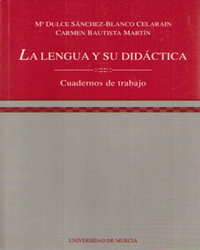 Imagen de portada del libro La lengua y su didáctica
