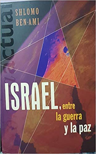 Imagen de portada del libro Israel, entre la guerra y la paz