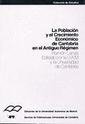 Imagen de portada del libro La población y el crecimiento económico de Cantabria en el Antiguo Régimen