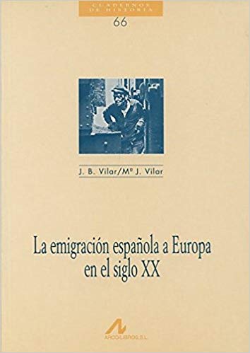 Imagen de portada del libro La emigración española a Europa en el siglo XX