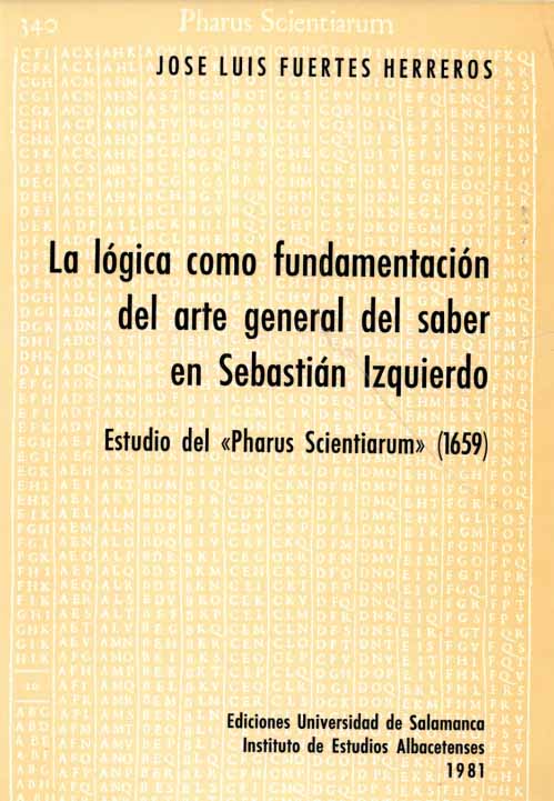 Imagen de portada del libro La lógica como fundamentación del arte general del saber en Sebastián Izquierdo