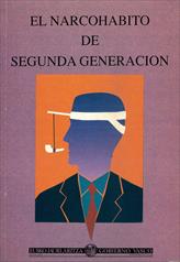 Imagen de portada del libro Narcohábito de segunda generación