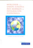Imagen de portada del libro Mercosur y la Unión Europea : dos modelos de integración económica