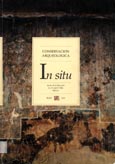 Imagen de portada del libro Conservación arqueológica in situ : memoria de las reuniones, 6-13 de abril de 1986, México