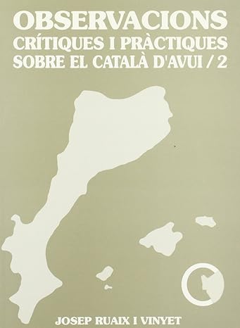 Imagen de portada del libro Observacions crítiques i pràctiques sobre el català d'avui