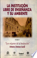 Imagen de portada del libro La Institución Libre de Enseñanza y su ambiente