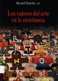 Imagen de portada del libro Los valores del arte en la enseñanza