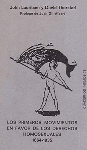 Imagen de portada del libro Los primeros movimientos en favor de los derechos homosexuales