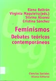 Imagen de portada del libro Feminismos : debates teóricos contemporáneos