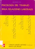 Imagen de portada del libro Psicología del trabajo para relaciones laborales
