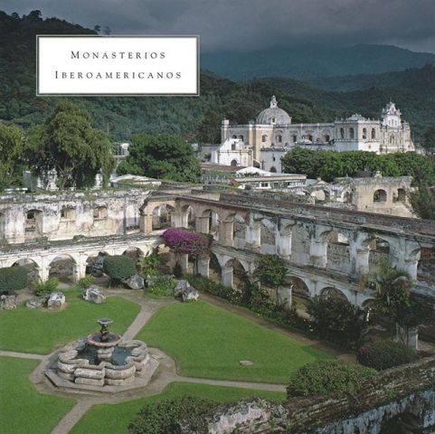 Imagen de portada del libro Monasterios iberoamericanos