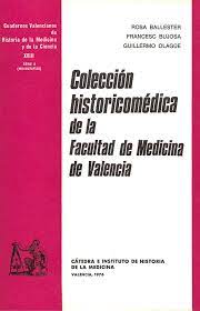Imagen de portada del libro Colección historicomédica de la Facultad de Medicina de Valencia