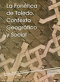 Imagen de portada del libro La fonética de Toledo: contexto geográfico y social