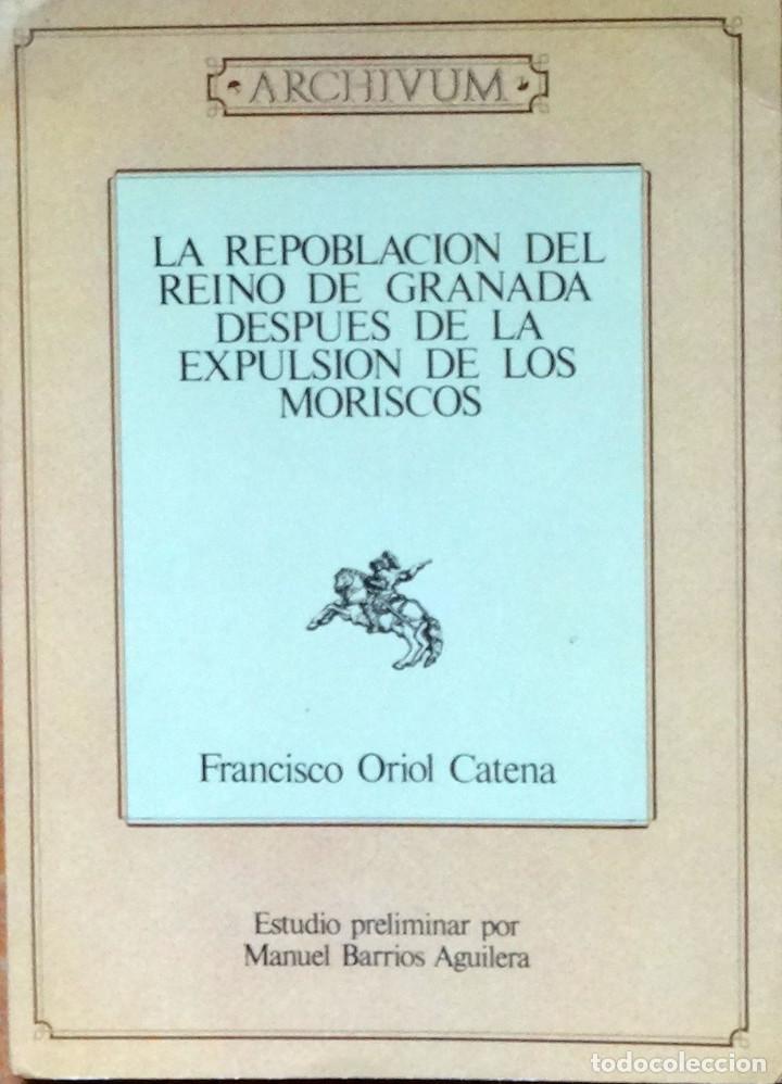 Imagen de portada del libro La Repoblación del reino de Granada después de la expulsión de los moriscos
