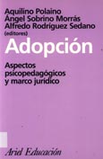 Imagen de portada del libro Adopción : aspectos psicopedagógicos y marco jurídico