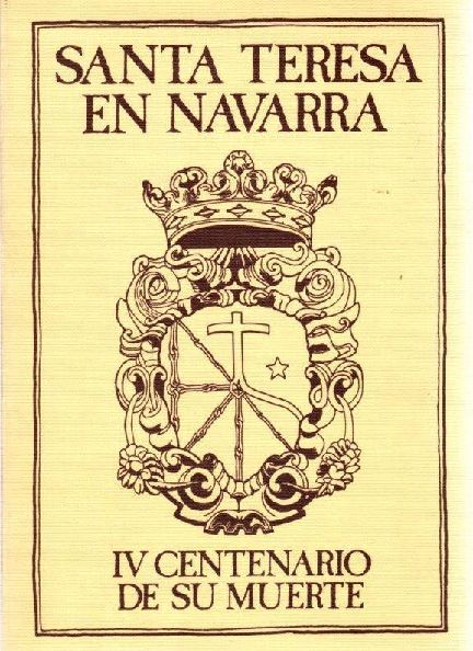Imagen de portada del libro Santa Teresa en Navarra en el IV centenario de su muerte
