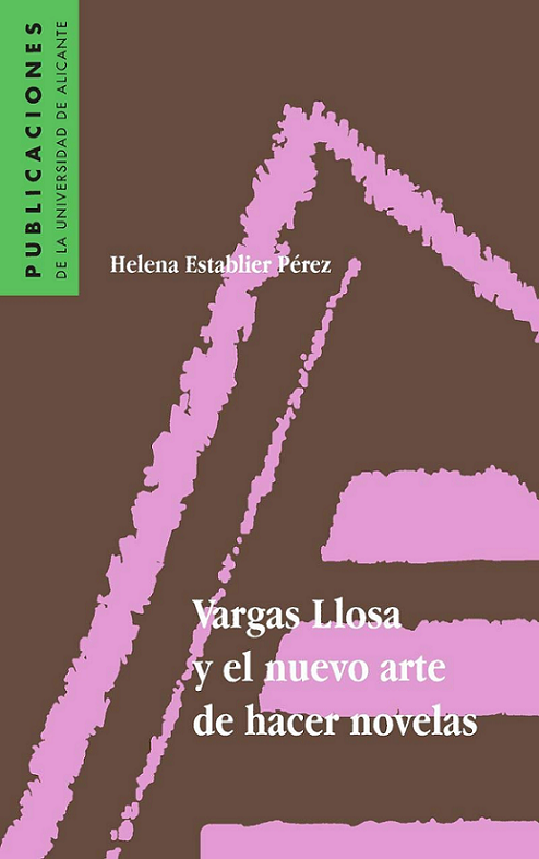 Imagen de portada del libro Vargas Llosa y el nuevo arte de hacer novelas
