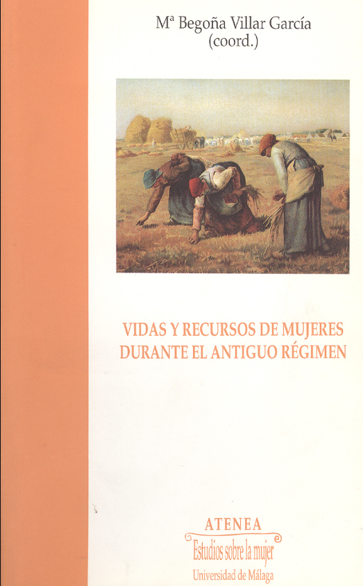 Imagen de portada del libro Vidas y recursos de mujeres durante el Antiguo Régimen