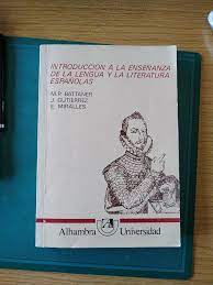Imagen de portada del libro Introducción a la enseñanza de la lengua y literatura españolas