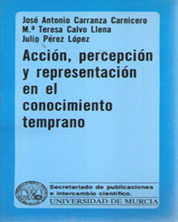 Imagen de portada del libro Acción, percepción y representación en el conocimiento temprano