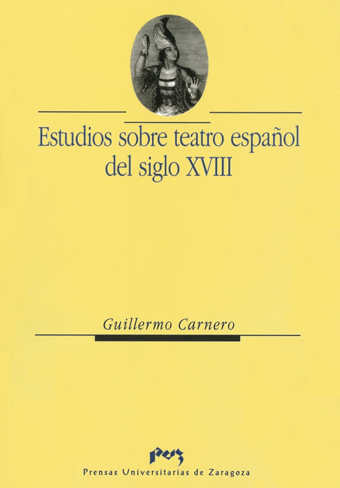 Imagen de portada del libro Estudios sobre teatro español del siglo XVIII