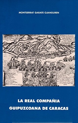 Imagen de portada del libro La Real Compañía Guipuzcoana de Caracas