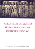 Imagen de portada del libro Actas del II Congreso Iberoamericano de Derecho Romano