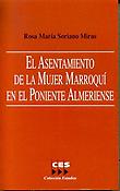 Imagen de portada del libro El asentamiento de la mujer marroquí en el poniente almeriense