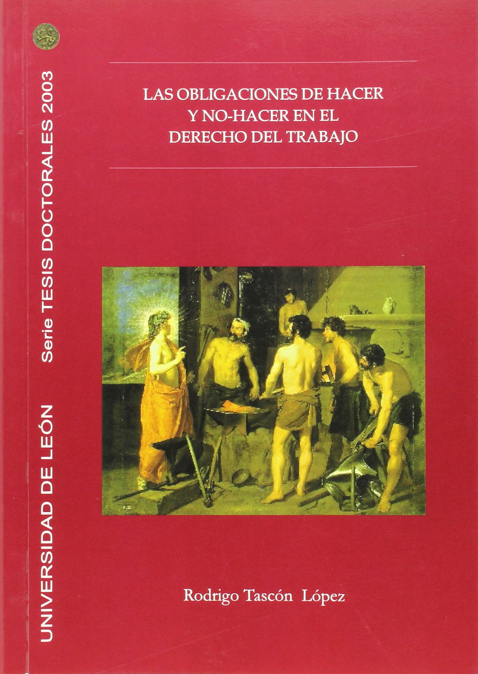 Imagen de portada del libro Las obligaciones de hacer y no-hacer en el derecho del trabajo