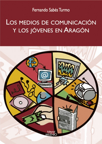 Imagen de portada del libro Los medios de comunicación y los jóvenes en Aragón