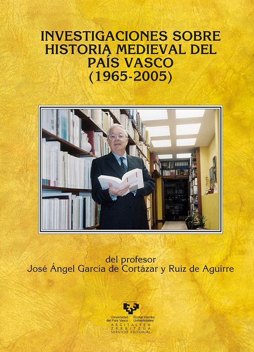 Imagen de portada del libro Investigaciones sobre historia medieval del País Vasco (1965-2005)