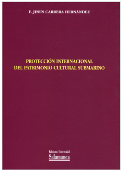 Imagen de portada del libro Protección internacional del patrimonio cultural submarino