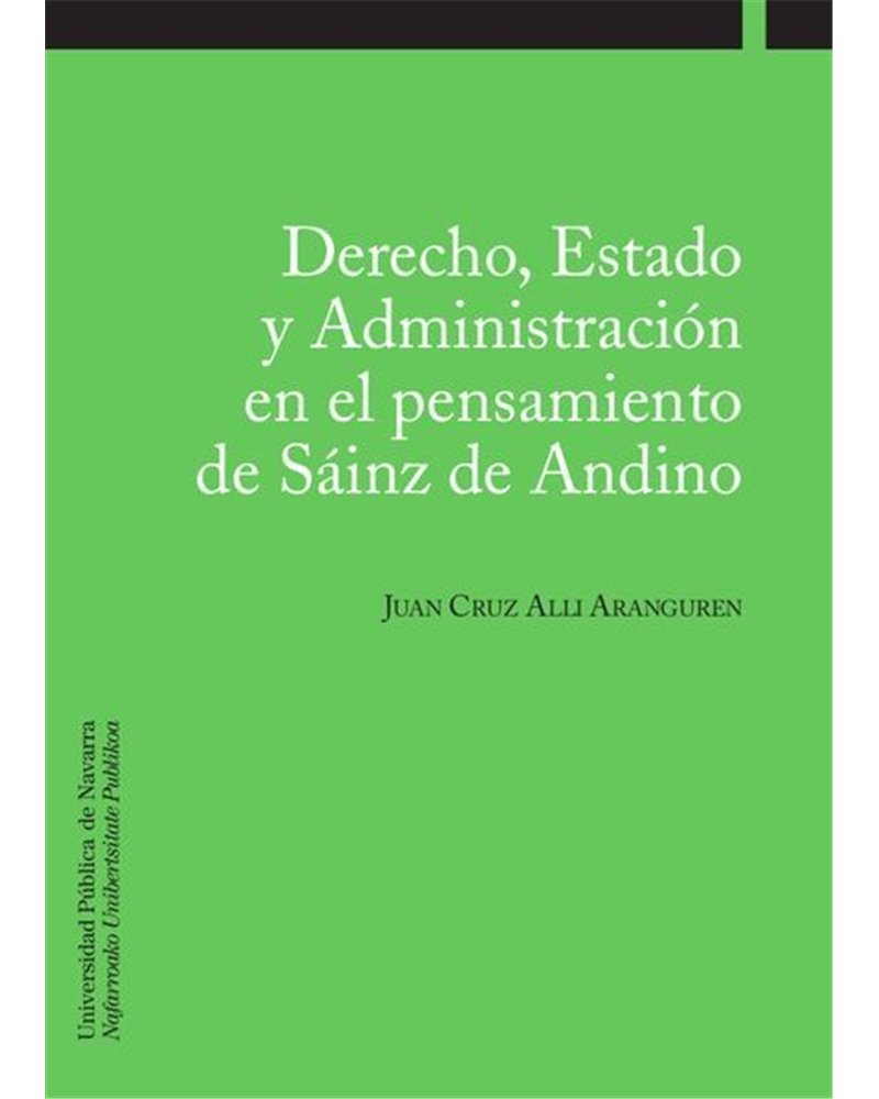Imagen de portada del libro Derecho, estado y administración en el pensamiento de Sáinz de Andino