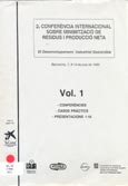 Imagen de portada del libro El desenvolupament industrial sostenible : 2a. Conferència Internacional sobre Minimització de Residus i Producció Neta, Barcelona, 7, 8 i 9 de juny de 1995