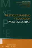Imagen de portada del libro Multiculturalismo y educación para la equidad