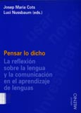 Imagen de portada del libro Pensar lo dicho : la reflexión sobre la lengua y la comunicación en el aprendizaje de lenguas