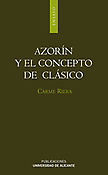 Imagen de portada del libro Azorín y el concepto de clásico