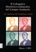 Imagen de portada del libro II Coloquios Histórico-Culturales del Campo Arañuelo. Dedicados a D. Antonio Mª Concha y Cano