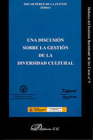 Imagen de portada del libro Una discusión sobre la gestión de la diversidad cultural