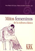Imagen de portada del libro Mitos femeninos de la cultura clásica