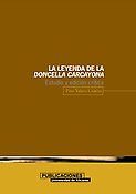 Imagen de portada del libro La leyenda de la "Doncella de Carcayona"