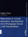 Imagen de portada del libro Reinventar el vínculo educativo : aportaciones de la pedagogía social y del psicoanálisis