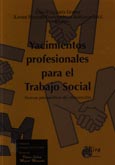 Imagen de portada del libro Yacimientos profesionales para el trabajo social. Nuevas perspectivas de intervención
