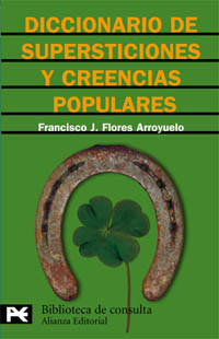 Imagen de portada del libro Diccionario de supersticiones y creencias populares