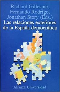 Imagen de portada del libro Las relaciones exteriores de la España democrática
