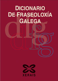 Imagen de portada del libro Dicionario de Fraseoloxía Galega