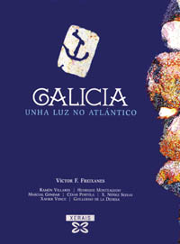 Imagen de portada del libro Galicia. Unha luz no Atlántico