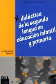 Imagen de portada del libro Didáctica de la segunda lengua en educación infantil y primaria