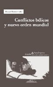 Imagen de portada del libro Conflictos bélicos y nuevo orden mundial